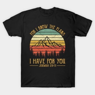 For I Know The Plans I Have For You Vintage Christian T-Shirt